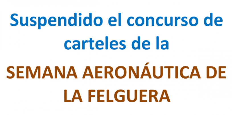 DESCONVOCADO el Concurso de carteles de la Semana aeronáutica